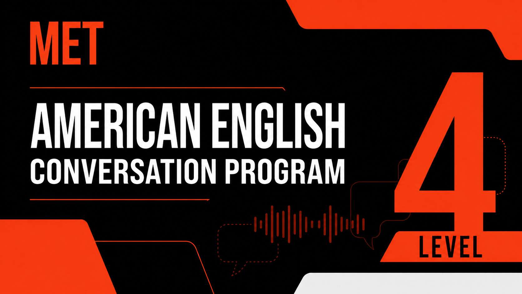 American English Conversation Program – Level 4