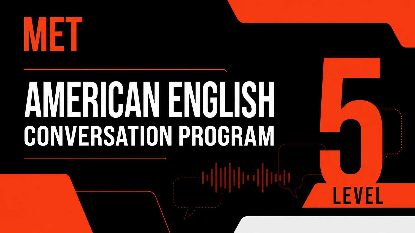 American English Conversation Program – Level 5
